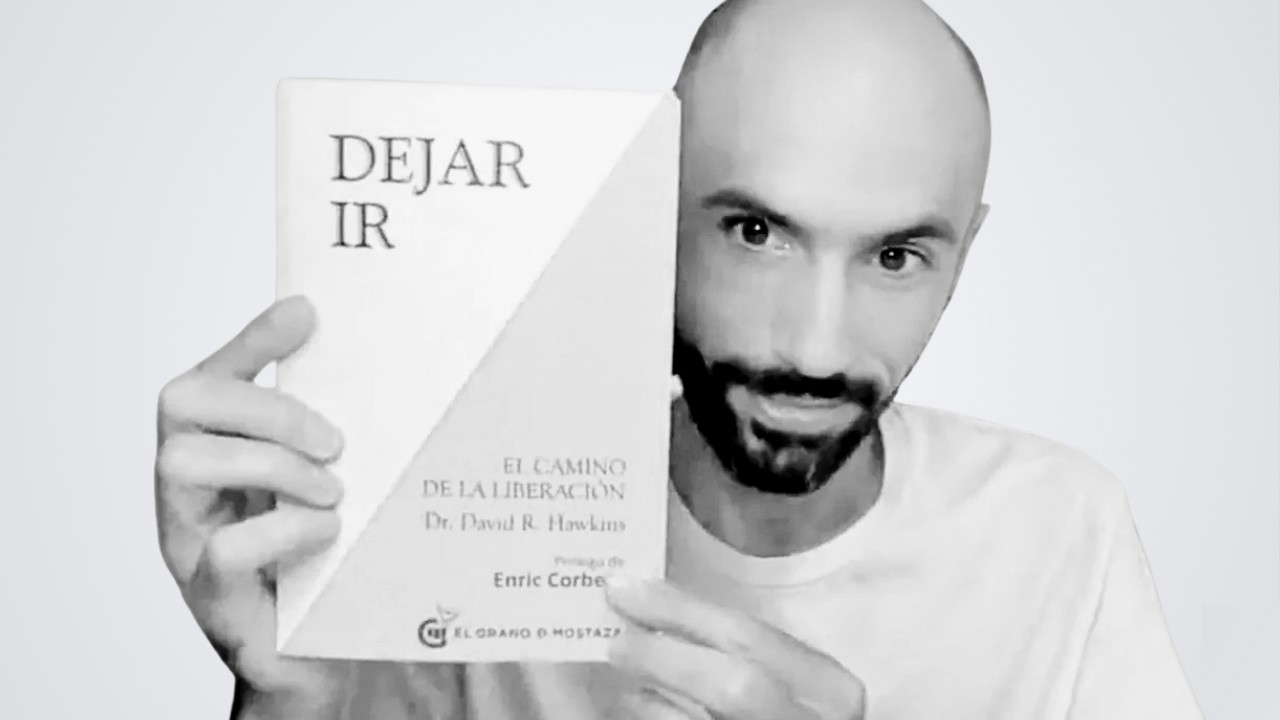 Dejar ir: Lectura práctica • #1 Prólogo • David R. Hawkins
