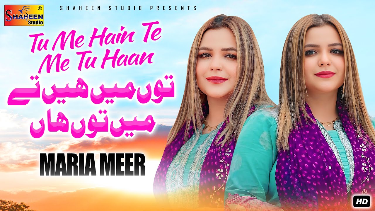 Tu Main Hai Te Main Tu Haan | Maria Meer | Official Music Video | Shaheen Studio