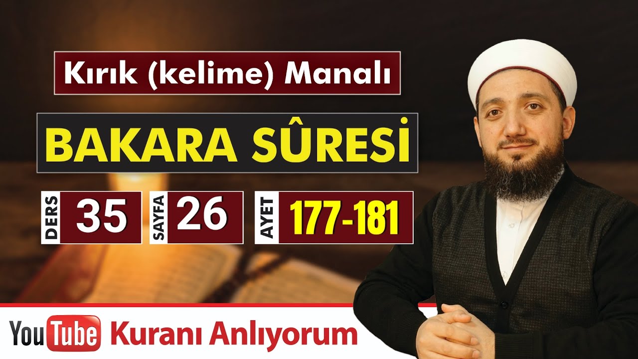 (35) Kırık Manalı BAKARA SÛRESİ 177-181 | Kisas Âyetleri