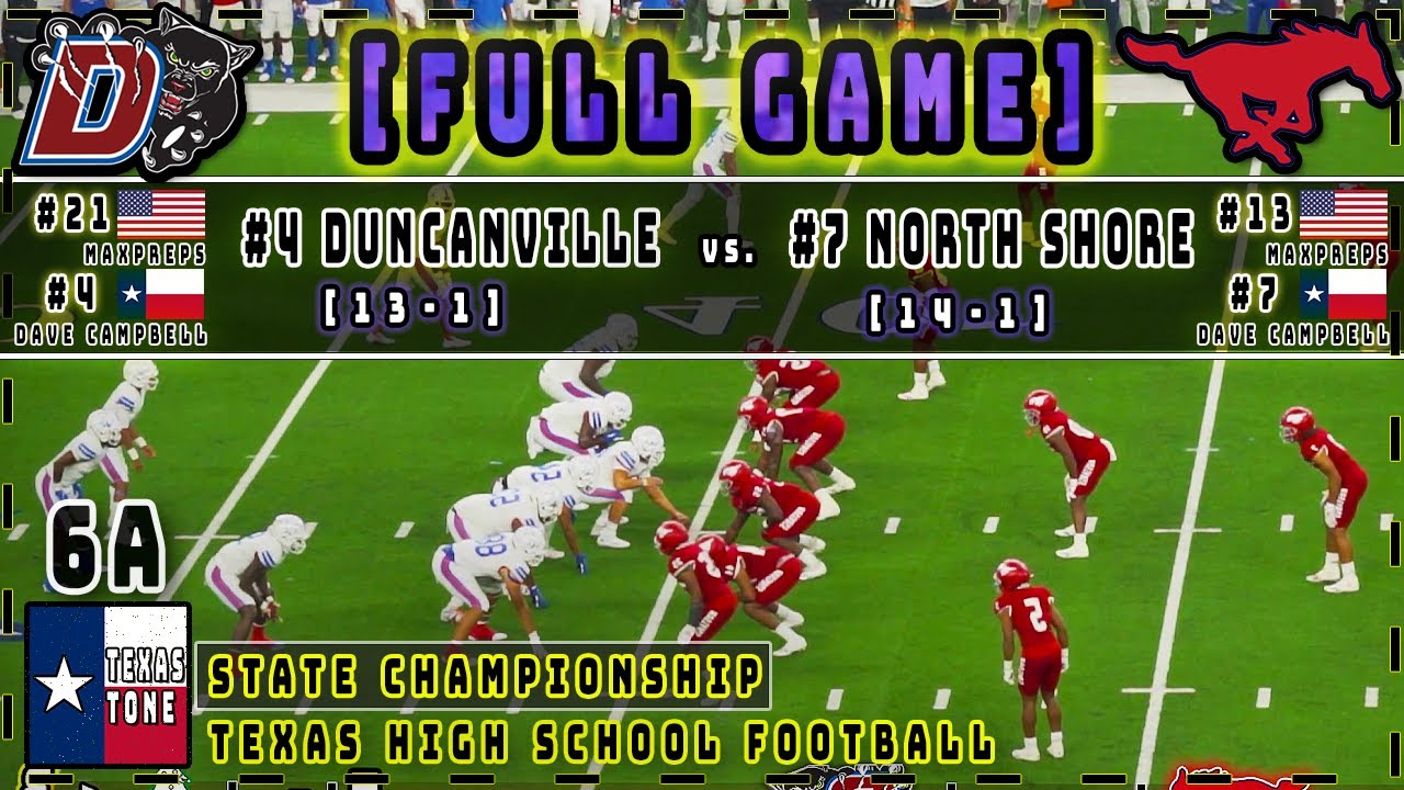 #4 Duncanville vs #7 North Shore Football || [State Championship] [FULL GAME] [HD]