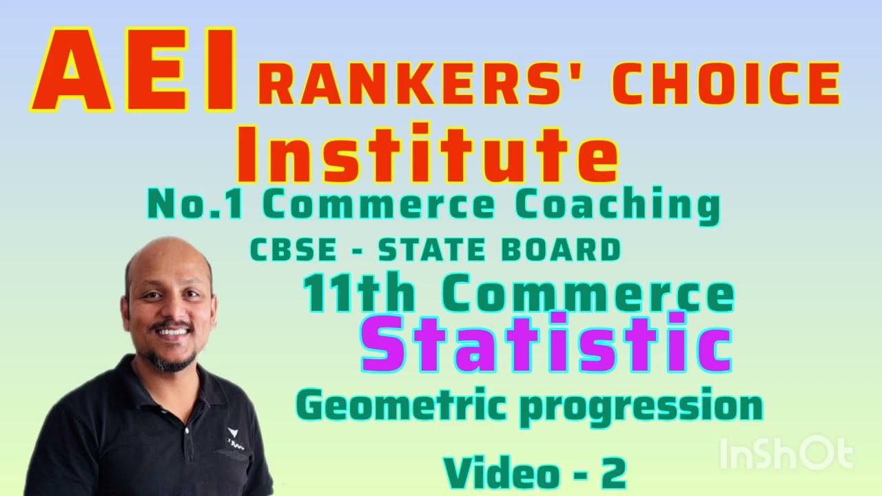 Standard 11 commerce Explanation of geometric progression video 2