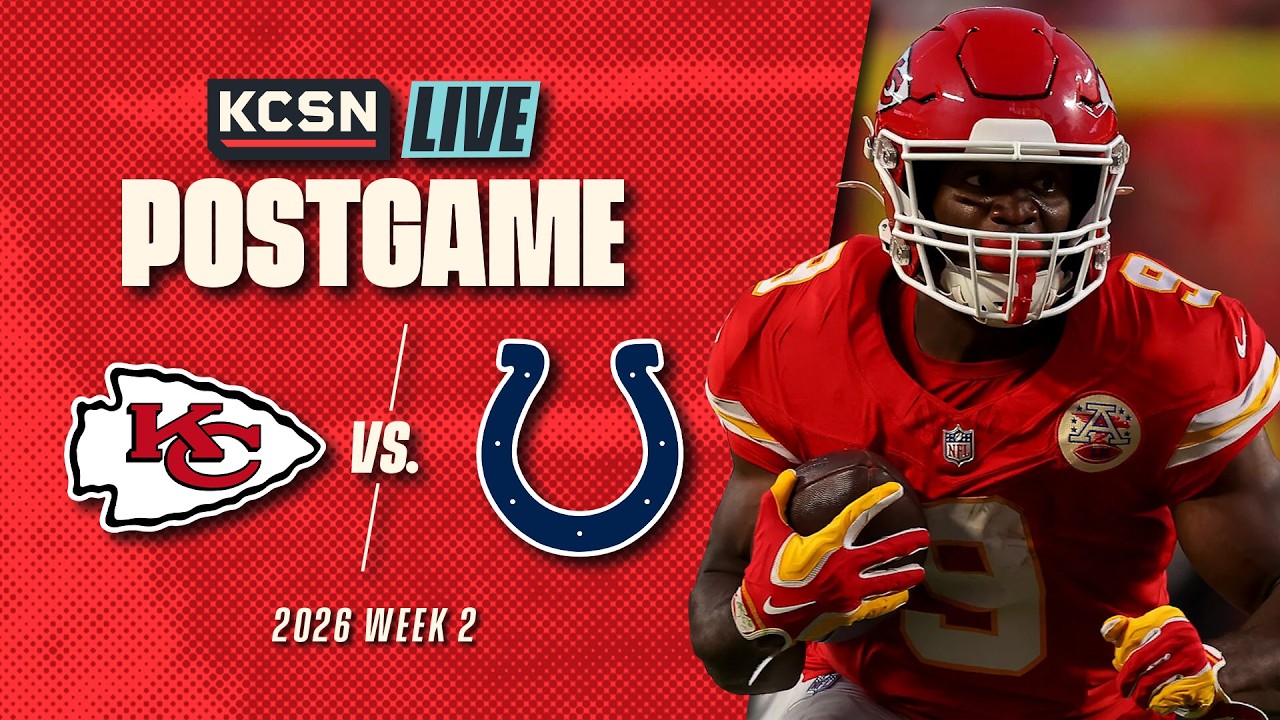 Chiefs vs. Colts LIVE 2026 Week 2 Postgame Show | Chiefs News, Analysis, Highlights & MORE