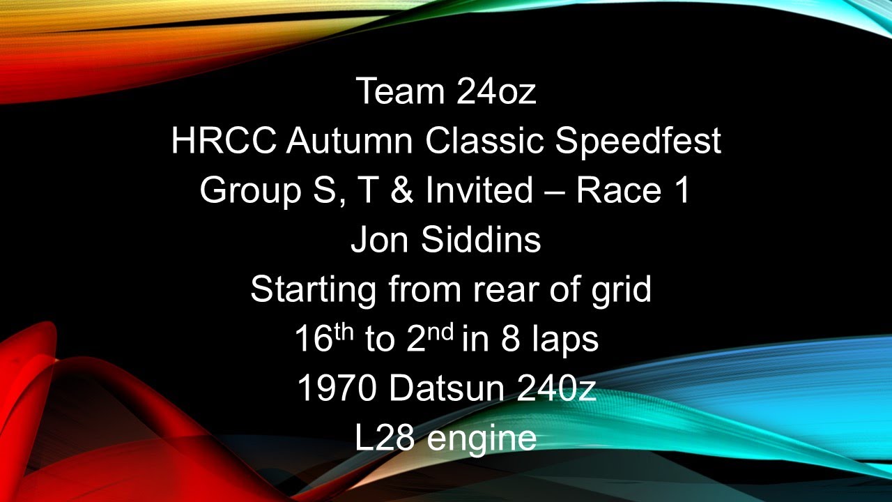 HRCC QLD Autumn Classic SpeedFest - Jon Siddins - Group S, T and Invited - 16th to 2nd in 8 laps!