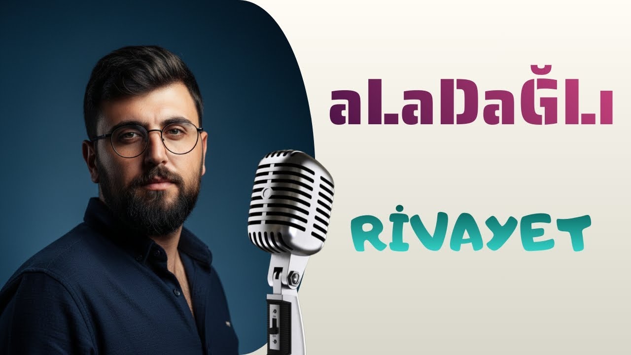 ALADAĞLI RİVAYET Şiir