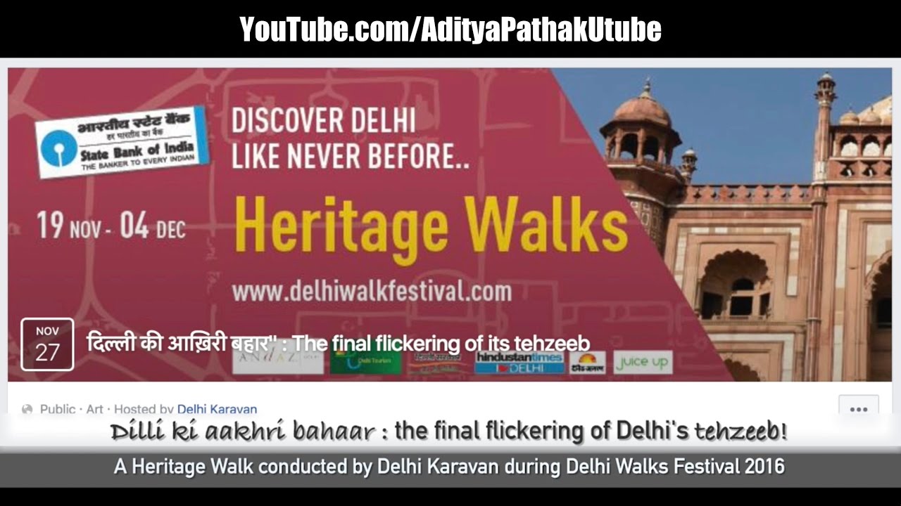 Dilli ki aakhri bahar (Mehrauli) - by Asif Khan Dehlvi (Delhi Karavan at Delhi Walk Festival 2016)