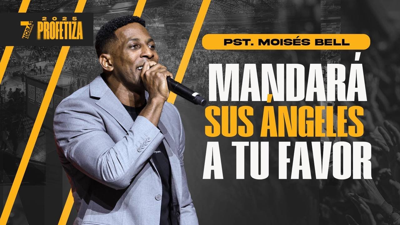 PASTOR MOIS&Eacute;S BELL | MANDAR&Aacute; SUS &Aacute;NGELES A TU FAVOR || 7 Horas 2025 #pastorjuancarlosharrigan