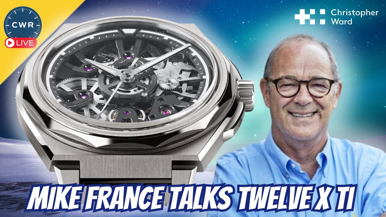 Twelve X Live Q&A With Mike France of Christopher Ward