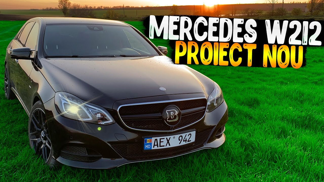 MERCEDES W212 LA 20 ANI! PROIECT NOU ! PREZENTAREA AUTOMOBILULUI