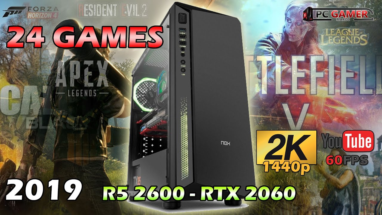 24 Games on PC GAMER Ryzen 5 2600 RTX 2060 6G 2K 1440P Ultra-High Settings
