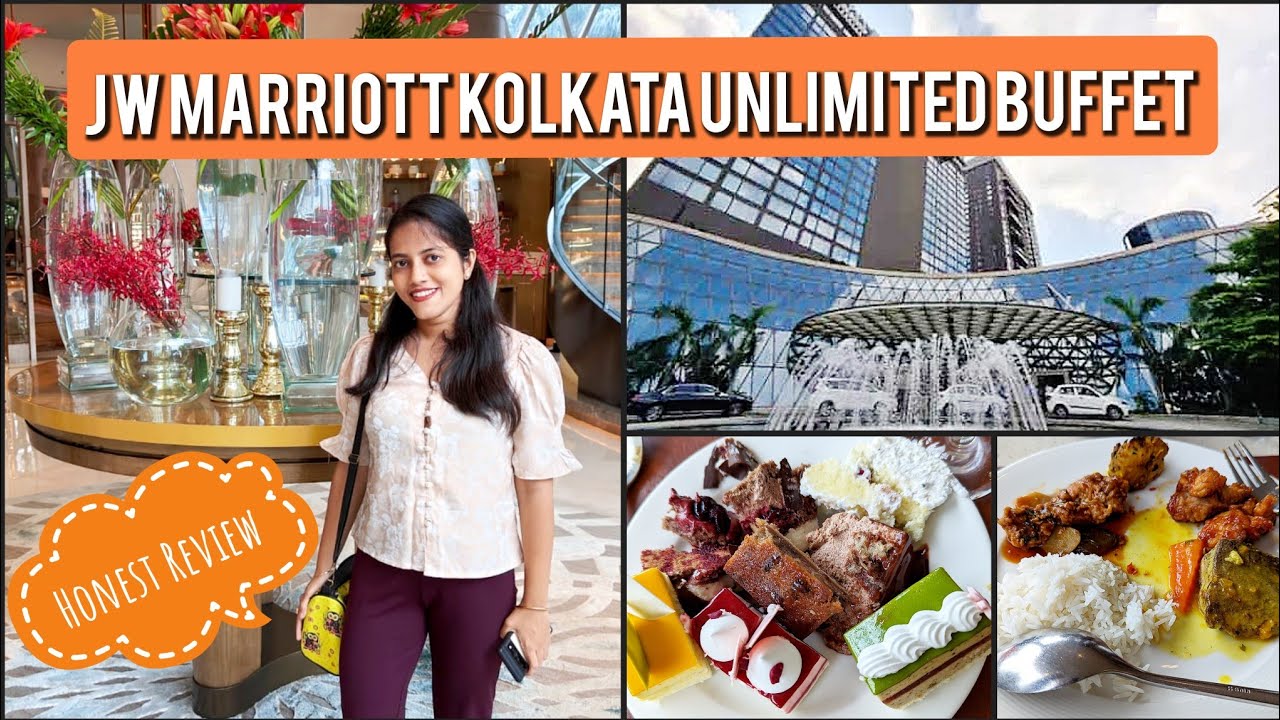 JW Marriot Kolkata | JW Kitchen Unlimited Lunch Buffet Review | 5 Star Luxurious Hotel Kolkata