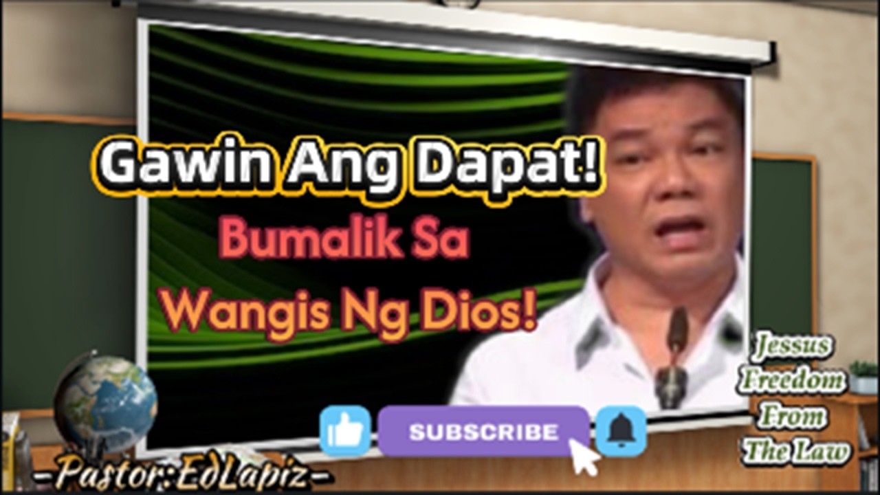 GAWIN ANG DAPAT! BUMALIK SA WANGIS NG DIOS!