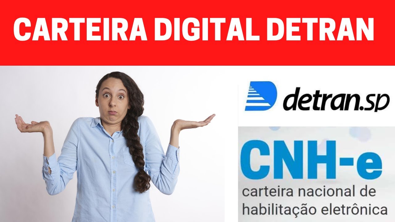 Carteira Digital de Trânsito - Como Cadastrar Sua CNH e CRLV no Celular