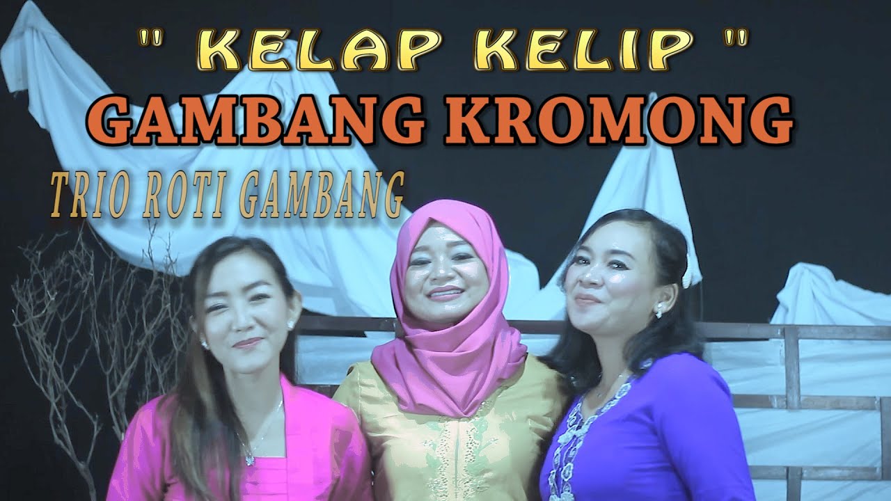 KELAP KELIP - GAMBANG KROMONG