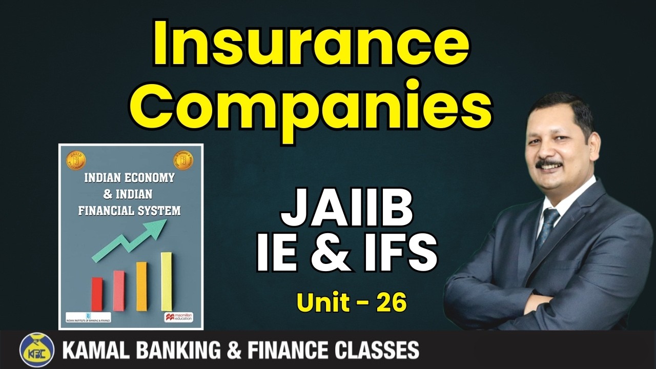 JAIIB-IEIFS unit 26.2 insurance companies by KAMAL SIR  #4387|| 14 Apr 2026 7:45 PM
