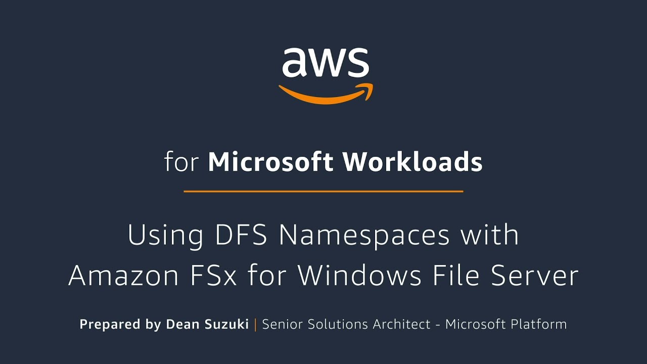 Using DFS Namespaces with Amazon FSx for Windows File Server