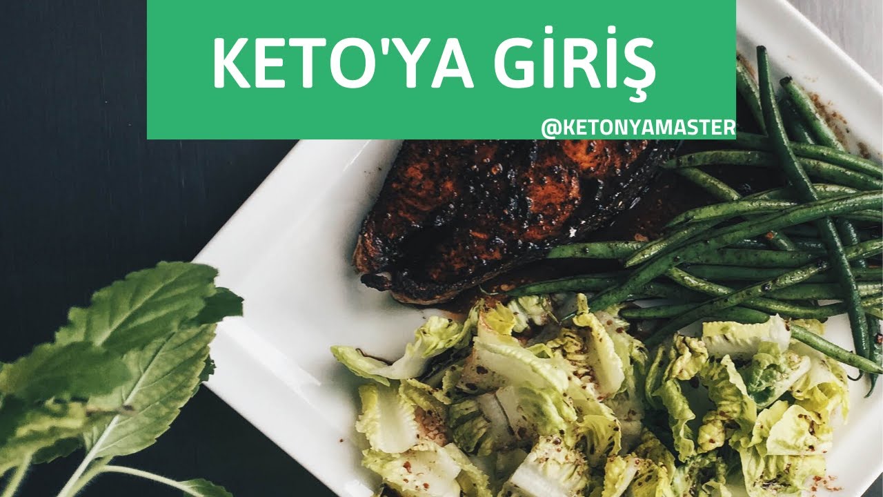Ketojenik Beslenmeye Giriş  KETO 101