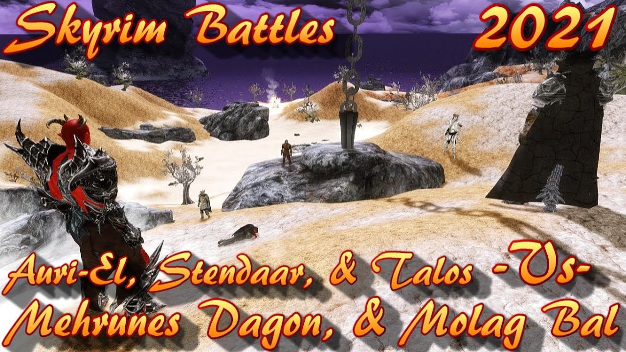 Skyrim Battles - Auri-El, Stendarr, & Talos -Vs- Molag Bal & Mehrunes Dagon [Legendary Settings]
