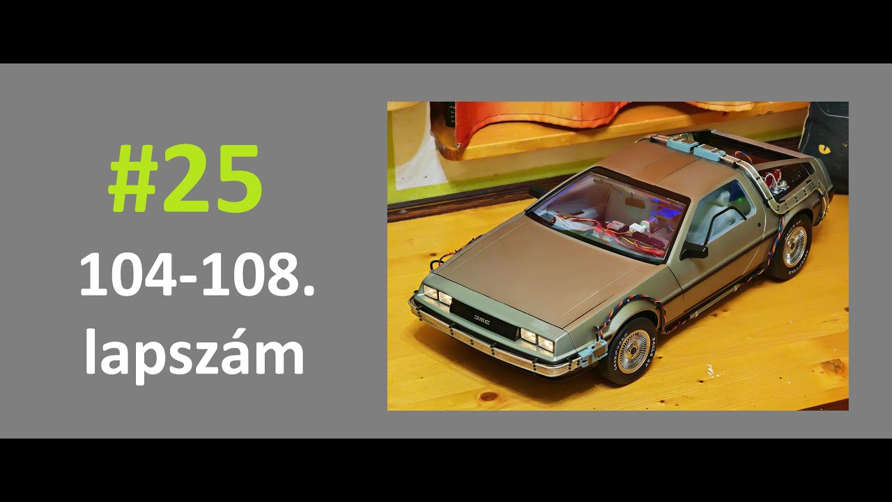 #25. DeLorean 1:8 építés #deagostini 104-108.lapszám