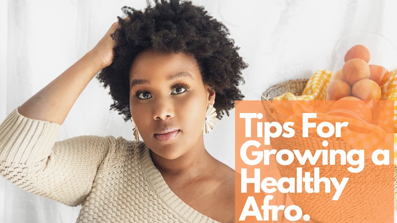 TIPS ON HOW TO GROW A HEALTHY AFRO || MY NATURAL HAIR SECRETS || SOUTH AFRICAN YOUTUBER