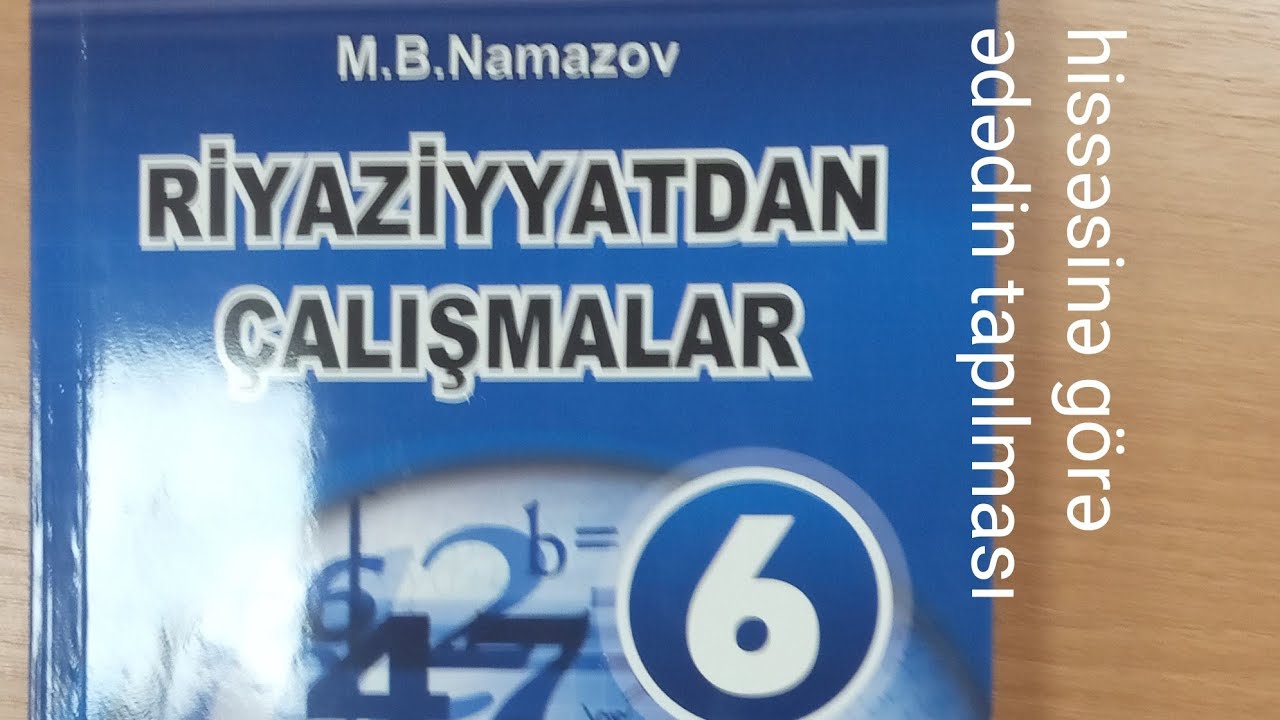 hissəsinə görə ədədin tapılması N:1-14 namazov çalışmalar 6 cı sinif