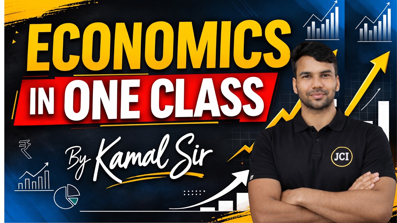 Complete Economics in One Class | Economics One Shot | By Kamal Sir