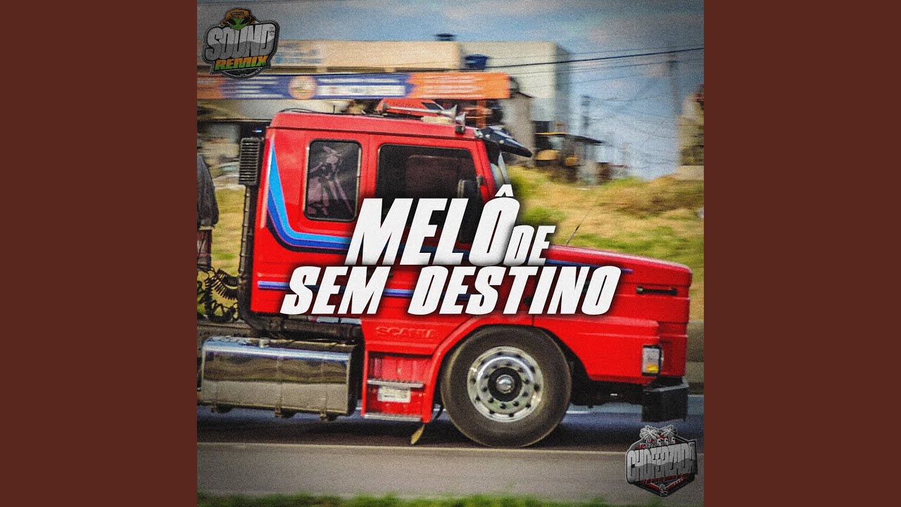 Melô De Sem Destino