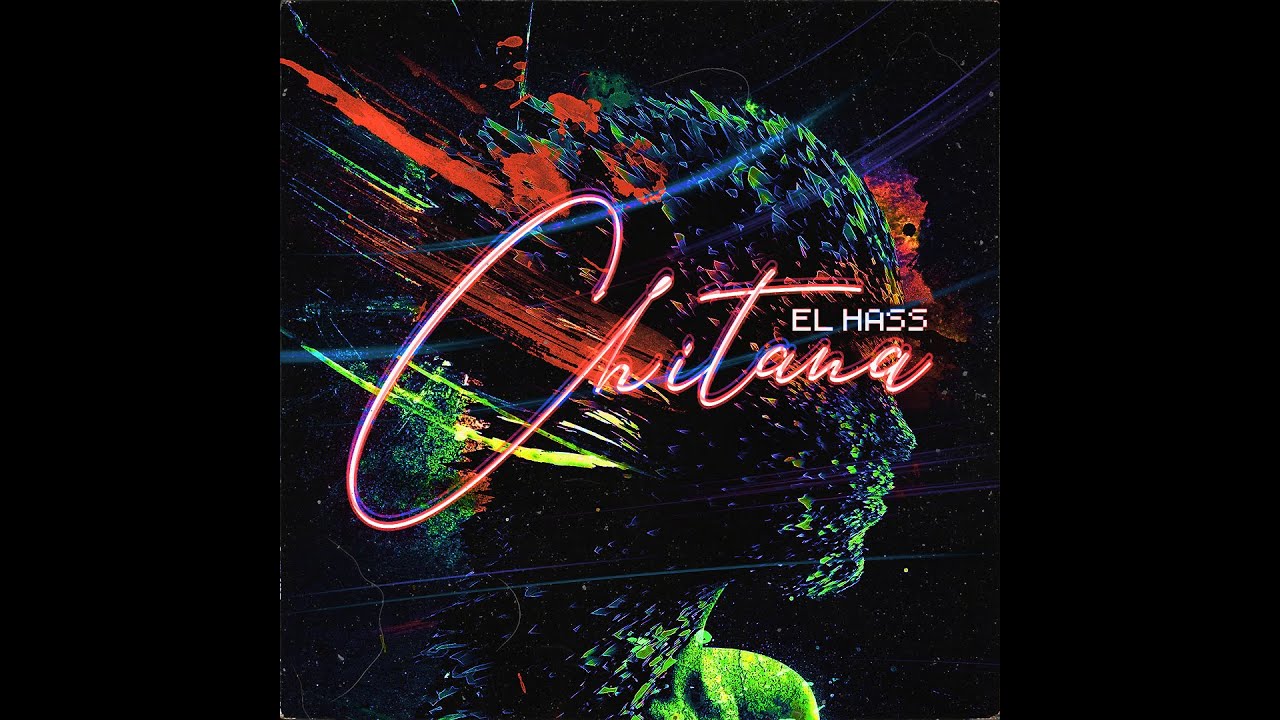 EL Hass - Chitana ( Prod By Raval )