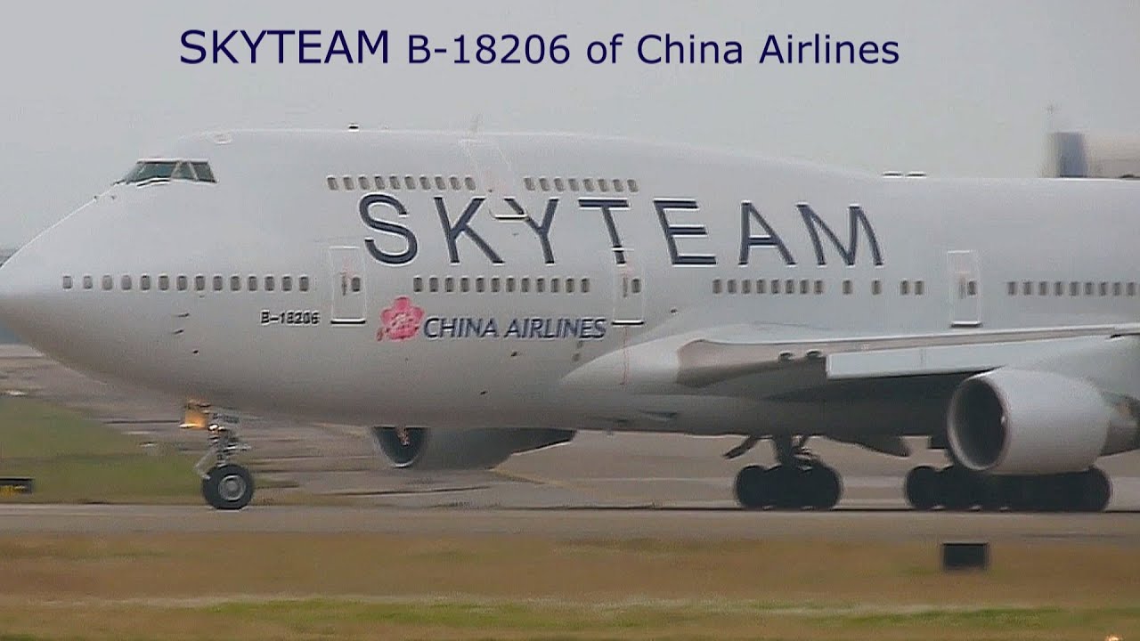 SKYTEAM 中華航空Boeing 747-409 B-18206