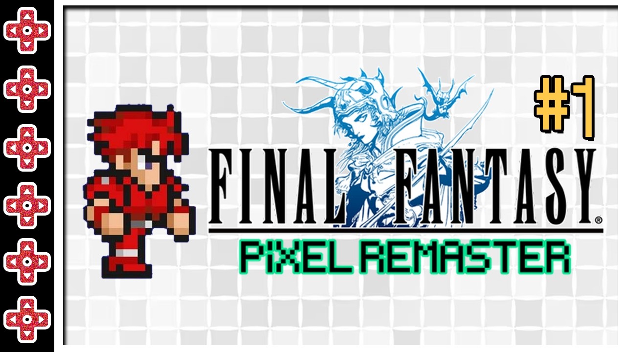 #1 Final Fantasy I Pixel Remaster (PC STEAM - 2023) - Live # 1326