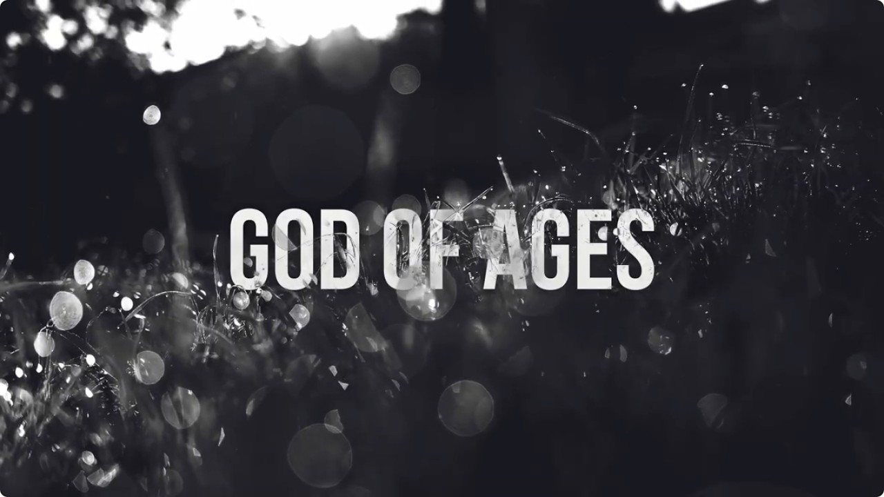 God of Ages (Never Changes) - Lyrics Video