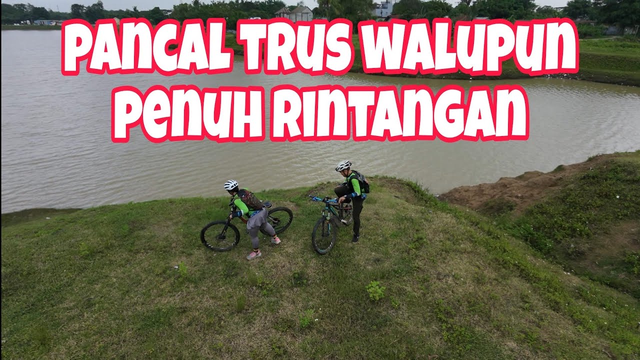 Sepedahan GK jelas penuh tantangan di pinggiran danau