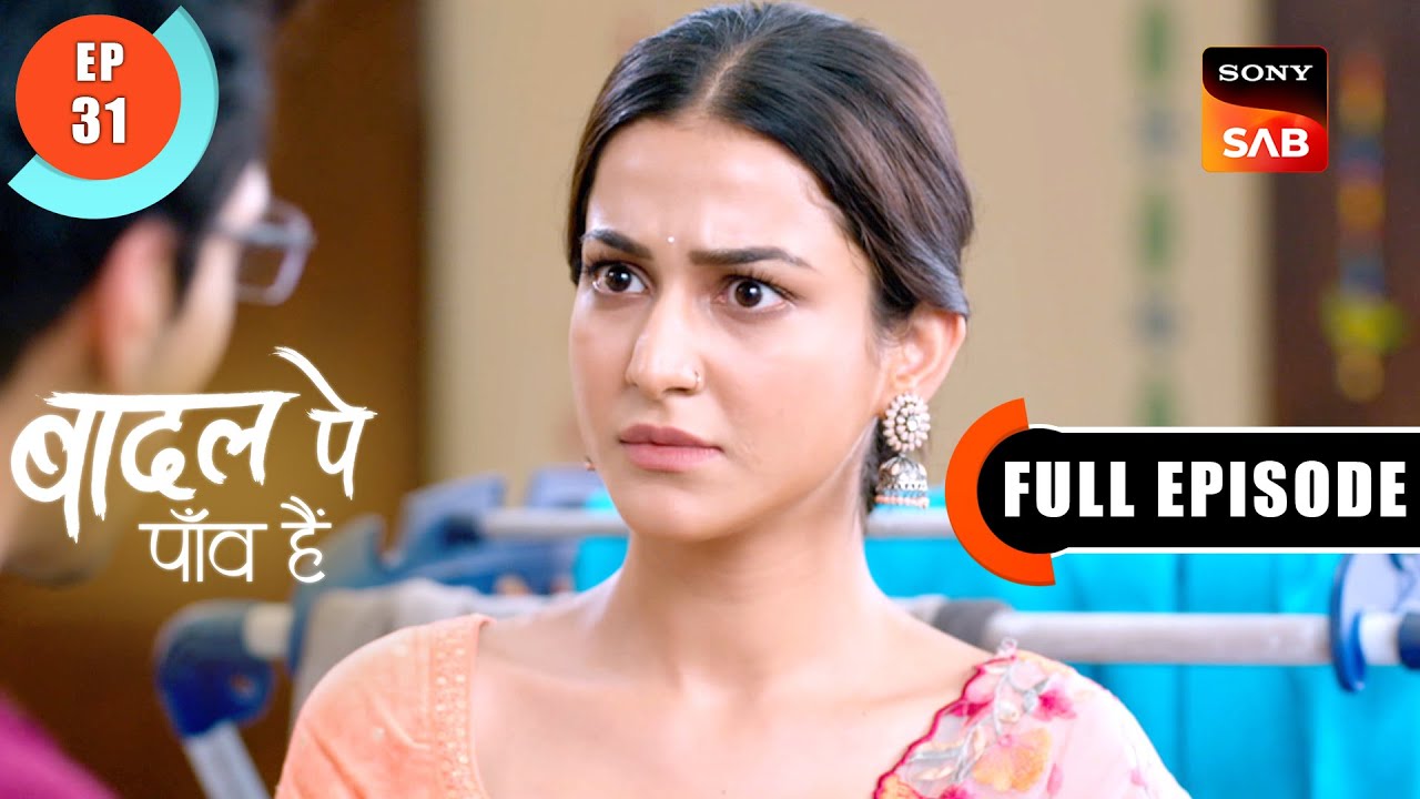 Return From Vaishno Devi | Badall Pe Paon Hai | Ep 31 | Full Episode | 15 July 2024