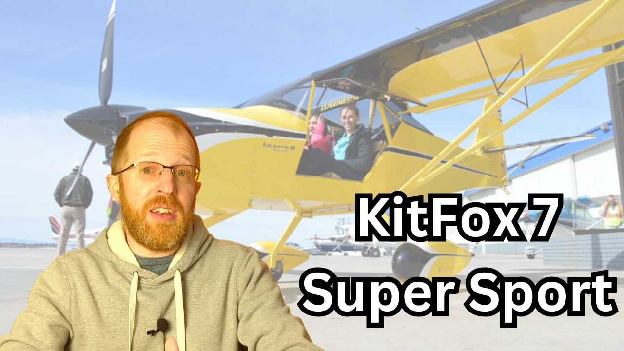 The KitFox 7 | Which Plane Do I Build?