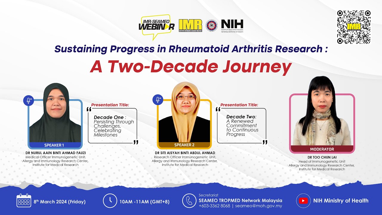 IMR-SEAMEO 2024 Webinar - Sustaining Progress in Rheumatoid Arthritis : A Two-decade Journey