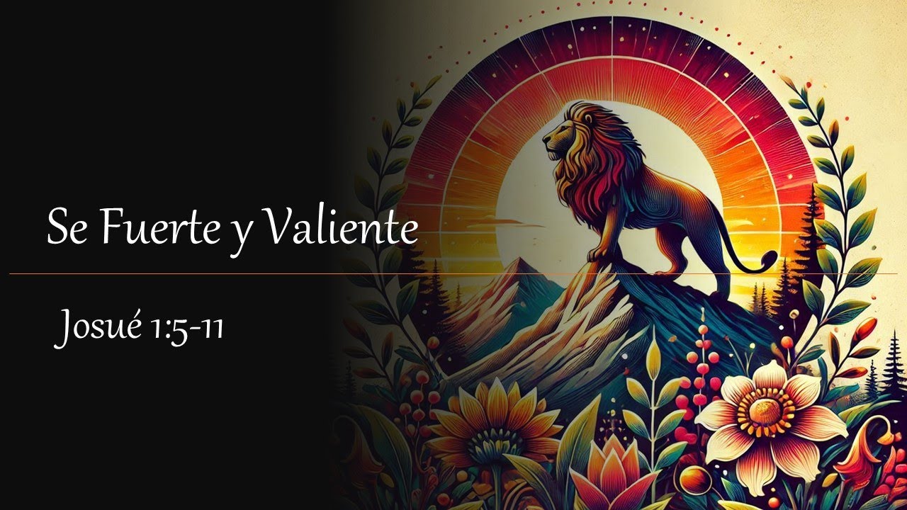 Mensaje - Se Fuerte y Valiente - Josue 1 - Repetido