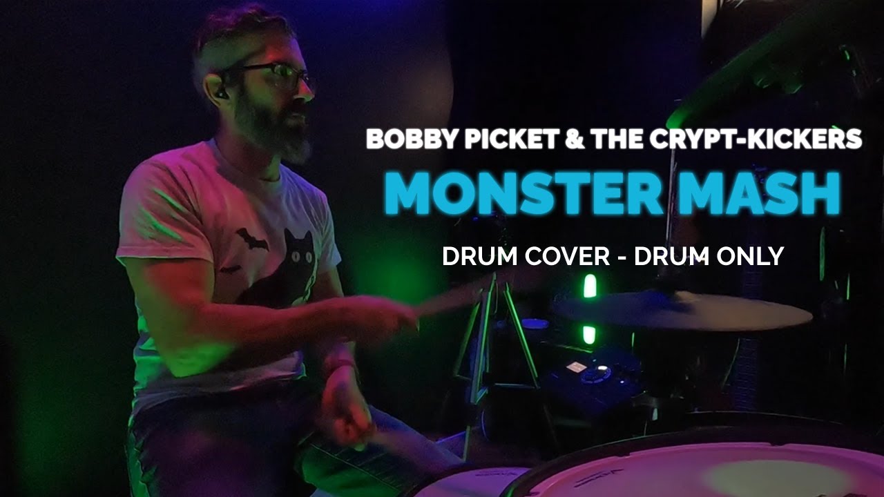 Bobby Picket & The Crypt-Kickers - Monster Mash - Drum Cover DRUM ONLY
