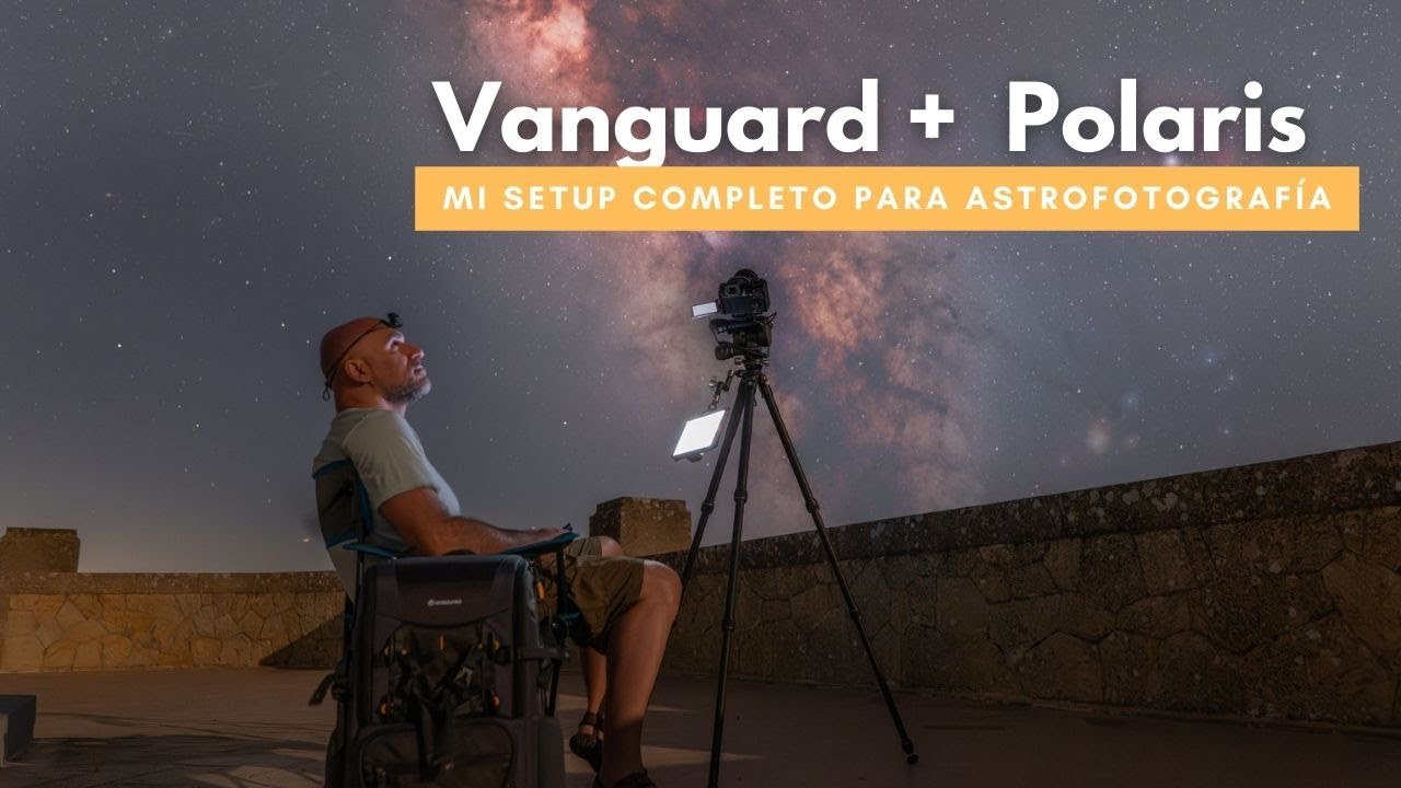 Vanguard + Benro Polaris 🔭 | Mi Setup Completo para Astrofotografía