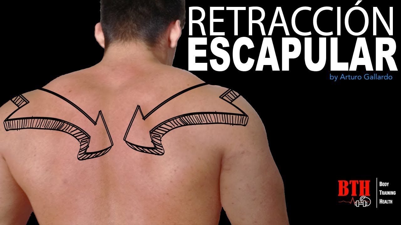 RETRACCIÓN ESCAPULAR