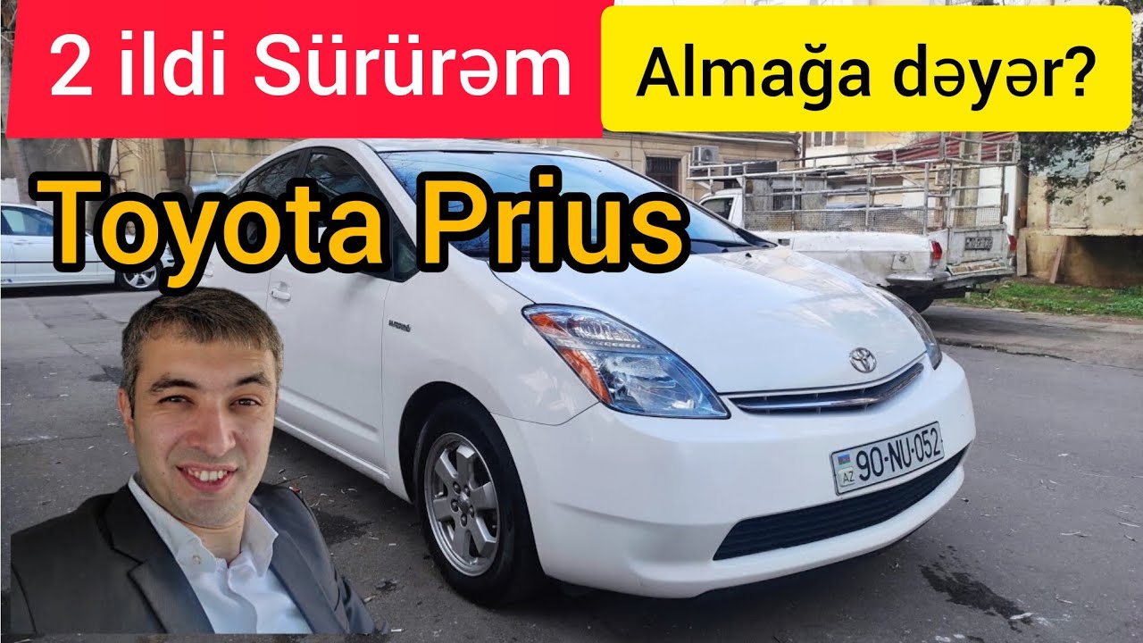 Toyota Prius almağa dəyər? 2 ildi sürürəm, nəqədər pul xərcləmişəm?