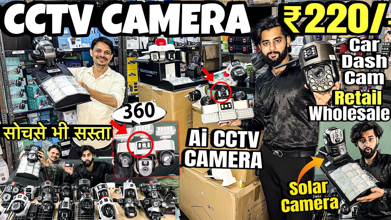 सबसे सस्ता CCTV Camera Rs,220/- 4k Wifi Solar Camera | Car Dash Cam, Cheapest Camera Market In Delhi