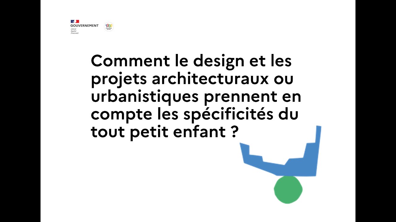 Comment le design & les projets architecturaux prennent en compte les spécificités du petit enfant ?