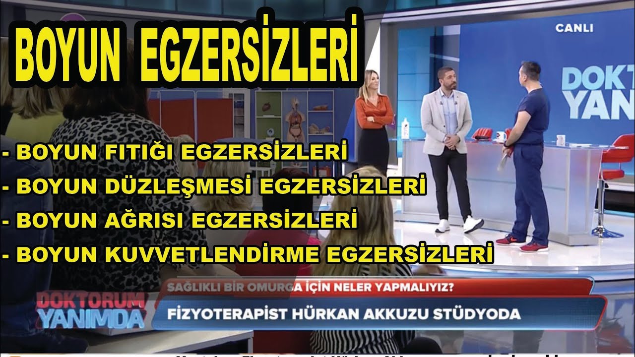 BOYUN EGZERSİZLERİ. FİZYOTERAPİST HÜRKAN AKKUZU İLE.