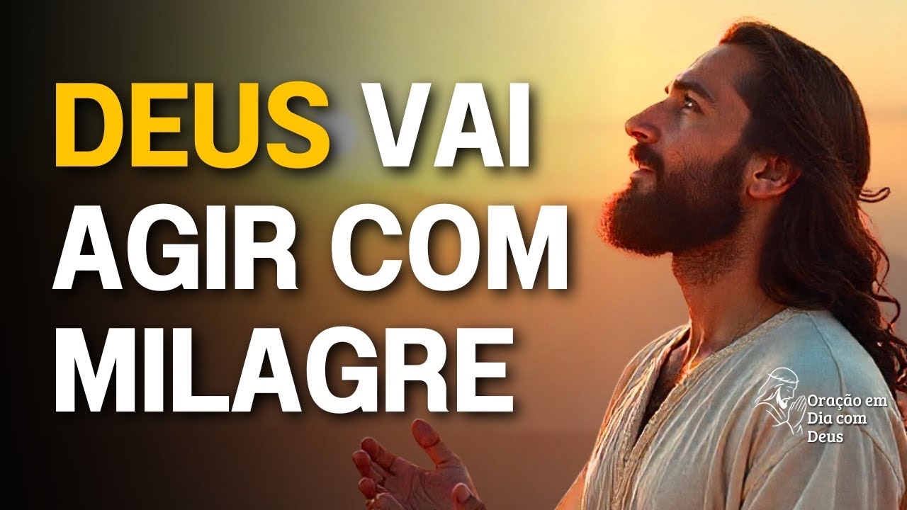 Oração Forte Quando Você Precisa de um Milagre Urgente