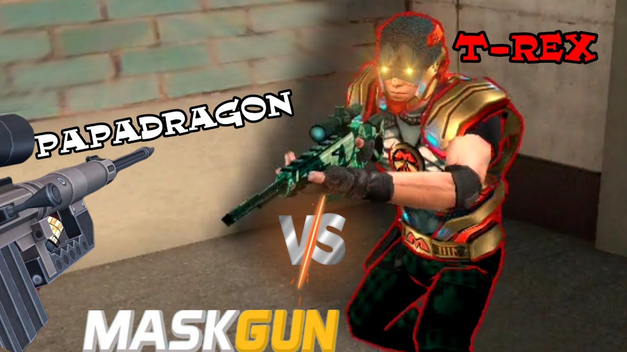 [FRIENDLY]👺 PAPALOVA 👑 VS  T-REX 🔥|| MASKGUN MULTIPLAYER VERSUS 2022☠️