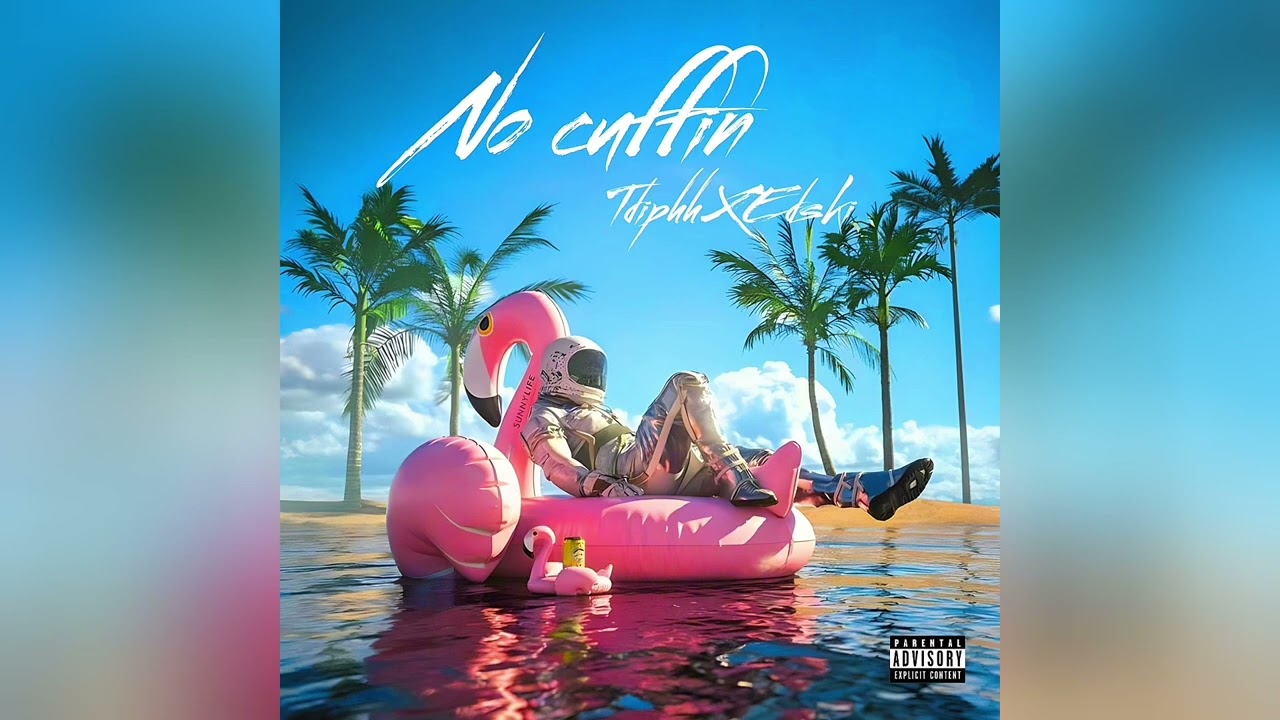 Tdiphh,Edski53 No cuffin (Official Audio)