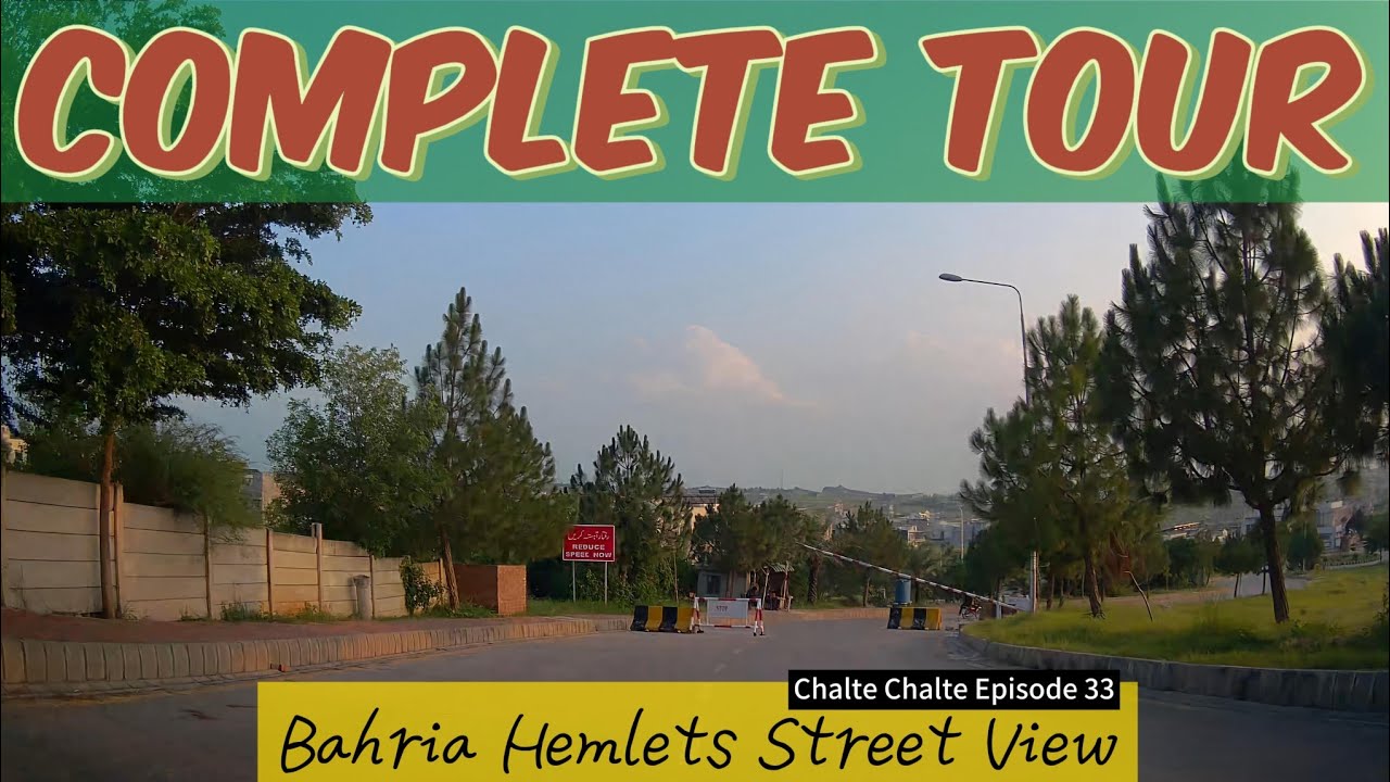 Bahria Hamlets - Bahria Town Rawalpindi Street View & Roads Situation | Chalte Chalte Episode 33