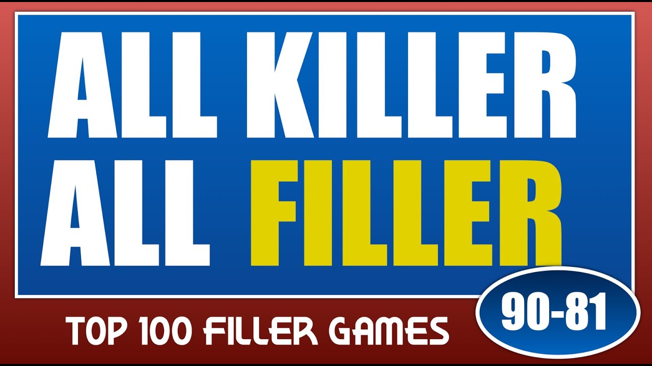 Top 100 FILLER games - Part 2 (90-81)