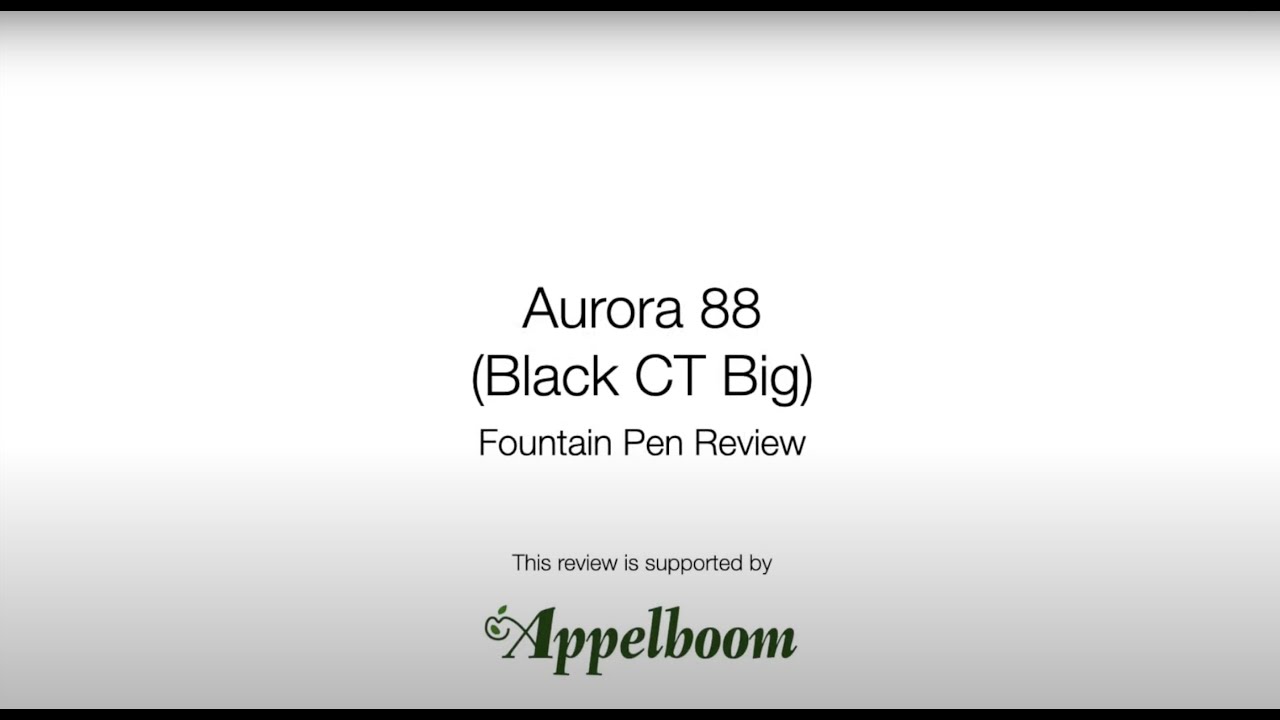 Aurora 88 Black CT Big – Fountain Pen Review