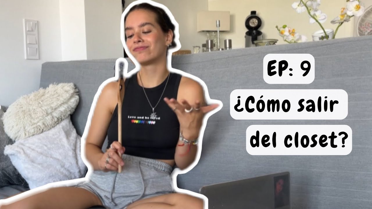 EP.9: ¿Cómo salir del closet?  *story time CON ODIO de una lesbiana*