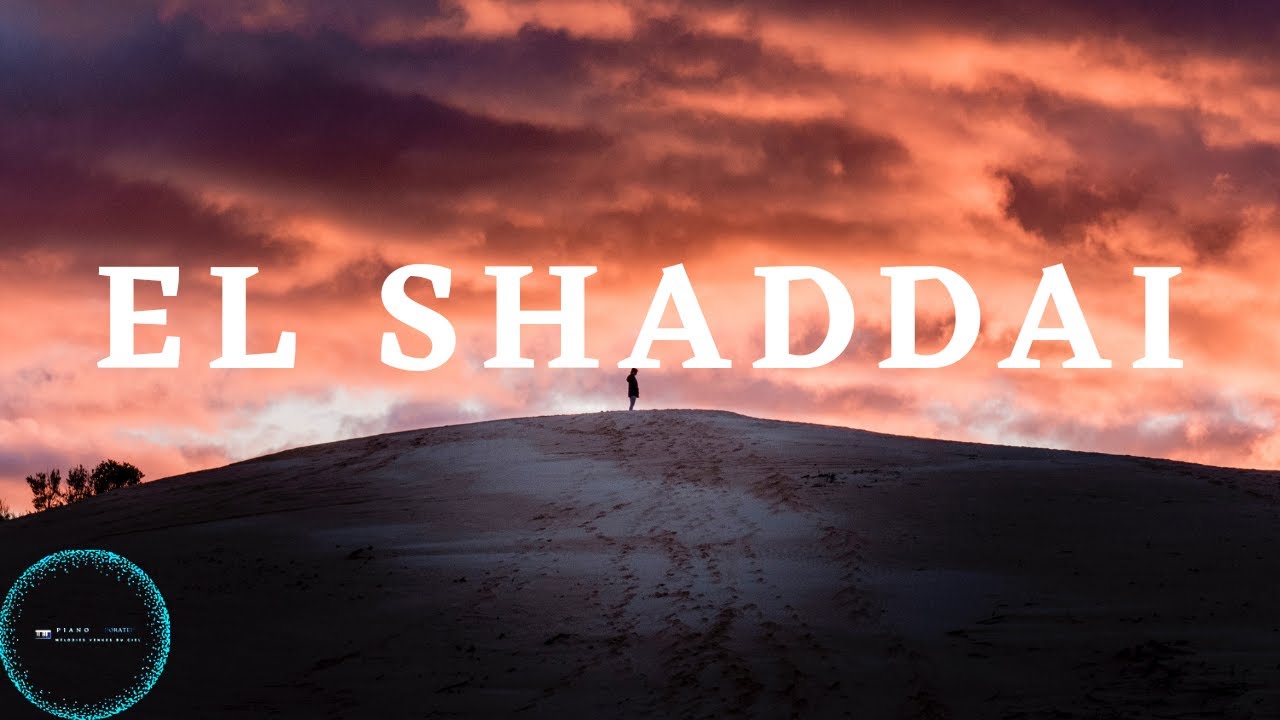 El Shaddai - Instrumental de Prière